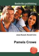 Pamela Crowe edito da Book On Demand Ltd.