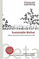 Sustainable Biofuel edito da Betascript Publishing