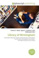Library Of Birmingham edito da Alphascript Publishing