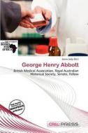 George Henry Abbott edito da Cred Press