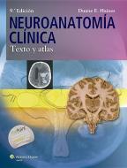 Neuroanatomia clinica di Duane E. Haines edito da Lippincott Williams & Wilkins