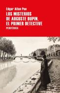 Los misterios de Auguste Dupin, el primer detective di Edgar Allan Poe edito da Editorial Periferica