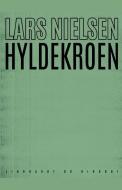 Hyldekroen di Nielsen Lars Nielsen edito da Lindhardt Og Ringhof