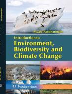 Introduction to Environment, Biodiversity and Climate Change di Navale Pandharinath edito da BS Publications