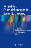 Retinal and Choroidal Imaging in Systemic Diseases di Jay Chhablani edito da Springer