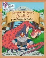 Dragon Owner's Manual di Catherine Baker edito da HarperCollins Publishers