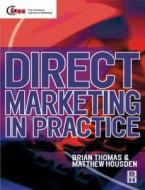 Direct Marketing in Practice di Brian Thomas edito da Society for Neuroscience