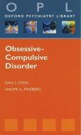 Obsessive-compulsive Disorder di Dan J. Stein, Naomi A. Fineberg edito da Oxford University Press