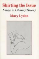 Skirting The Issue di Mary Lydon edito da University Of Wisconsin Press