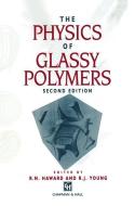 The Physics of Glassy Polymers di Chapman, Chapman & Hall, Hall edito da Springer Netherlands