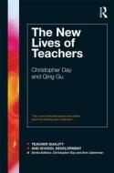 The New Lives of Teachers di Christopher Day, Qing Gu edito da Taylor & Francis Ltd