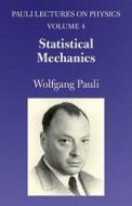 Statistical Mechanics di Wolfgang Pauli edito da Dover Publications Inc.