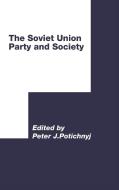 The Soviet Union di World Congress for Soviet and East Europ edito da Cambridge University Press