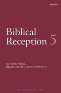 Biblical Reception, 5: Biblical Women and the Arts di Dominic Mattos edito da T & T CLARK US