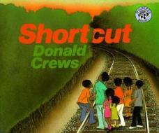 Shortcut di Donald Crews edito da TURTLEBACK BOOKS