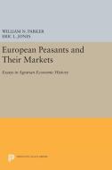 European Peasants and Their Markets edito da Princeton University Press