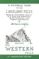 The Western Fells di Alfred Wainwright edito da Frances Lincoln Publishers Ltd
