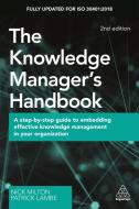 The Knowledge Manager's Handbook di Nick Milton, Patrick Lambe edito da Kogan Page