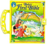 Baby's First Bible di Standard Publishing edito da STANDARD PUB