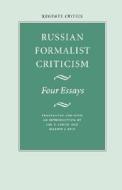 Russian Formalist Criticism: Four Essays di Lee T. Lemon, T. Lemon Lee edito da UNIV OF NEBRASKA PR