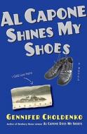 Al Capone Shines My Shoes di Gennifer Choldenko edito da Dial Books