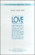 The Mitzvah to Love Your Fellow as Yourself: A Chasidic Heritage Installment di Menahem Mendel Schneersohn, Mark Patrick Finley, Menachem Mendel Of Lubavitch edito da Kehot Publication Society