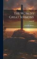 The World's Great Sermons; Volume II di Grenville Kleiser edito da LEGARE STREET PR