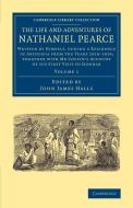 The Life and Adventures of Nathaniel Pearce di Nathaniel Pearce edito da Cambridge University Press