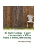 The Hoadley Genealogy di Francis Bacon Trowbridge edito da Bibliolife