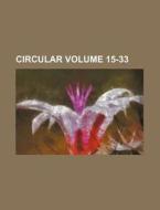 Circular Volume 15-33 di Books Group edito da Rarebooksclub.com