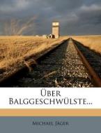 Ber Balggeschw Lste... di Michael J. Ger edito da Nabu Press