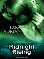 Midnight Rising di Lara Adrian edito da Tantor Media Inc