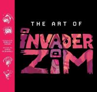 The Art of Invader Zim di Chris Mcdonnell edito da ABRAMS