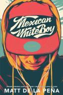 Mexican Whiteboy di Matt de la Peña edito da THORNDIKE STRIVING READER