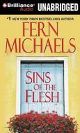 Sins of the Flesh di Fern Michaels edito da Brilliance Audio