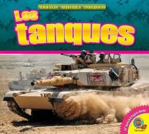 Los Tanques (Tanks) di John Willis edito da AV2 BY WEIGL
