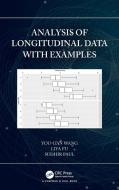 Analysis Of Longitudinal Data By Example di You-Gan Wang, Liya Fu, Sudhir Paul edito da Taylor & Francis Inc