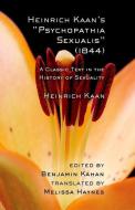 Heinrich Kaan's "Psychopathia Sexualis" (1844) di Heinrich Kaan edito da Cornell University Press