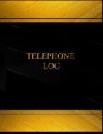 Telephone Log (Log Book, Journal - 125 Pgs, 8.5 X 11 Inches): Telephone Logbook (Black Cover, X-Large) di Centurion Logbooks edito da Createspace Independent Publishing Platform