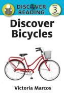 Discover Bicycles di Victoria Marcos edito da Xist Publishing