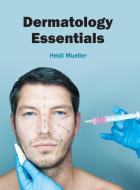 Dermatology Essentials edito da FOSTER ACADEMICS