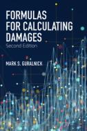 Formulas Calculating Damages 2e di Mark Guralnick edito da Trade Select