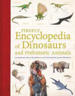 Firefly Encyclopedia of Dinosaurs and Prehistoric Animals di Douglas Palmer edito da FIREFLY BOOKS LTD