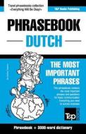 English-Dutch Phrasebook and 3000-Word Topical Vocabulary di Andrey Taranov edito da T&p Books