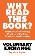 Voluntary Exchange di Matt Taylor edito da Grosvenor House Publishing Ltd