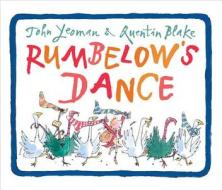 Rumbelow's Dance di John Yeoman edito da Andersen Press Ltd