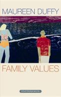 Family Values di Maureen Duffy edito da Enitharmon Press