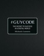 # Guy Code di Michaela Launerts edito da New Holland Publishers