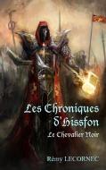 Les Chroniques d'Hissfon di Remy Lecornec edito da Books on Demand