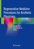 Regenerative Medicine Procedures For Aesthetic Physicians edito da Springer Nature Switzerland AG
